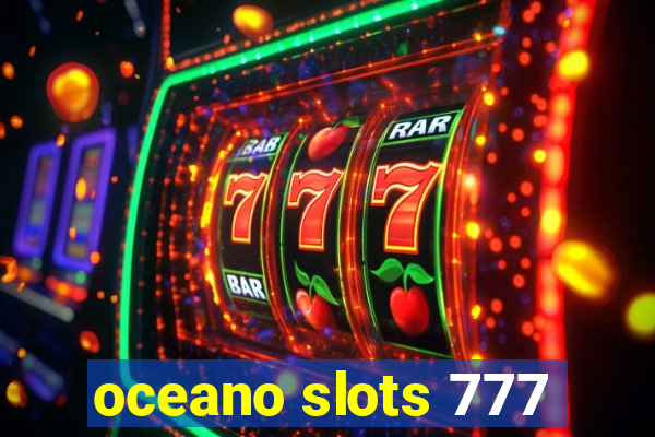 oceano slots 777